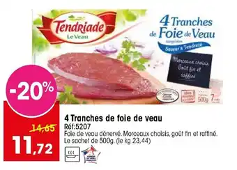 Croque Gel 4 Tranches de foie de veau offre
