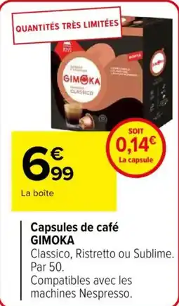 Carrefour Market Capsules de café gimoka offre