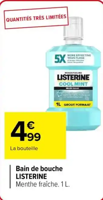 Carrefour Market Bain de bouche listerine offre