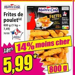 Norma MAÎTRE COQ Frites de poulet offre