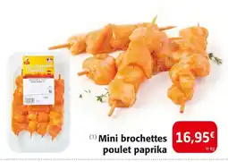 Colruyt LES VOLAILLES ESTIVALES Mini brochettes poulet paprika offre