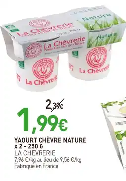 naturéO LA CHEVRERIE Yaourt chèvre nature offre