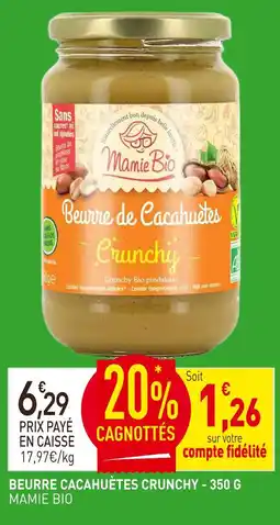 naturéO MAMIE BIO Beurre de cacahuètes crunchy offre