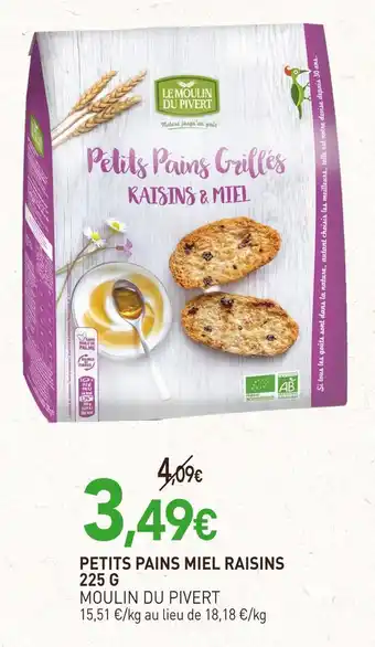 naturéO MOULIN DU PIVERT Petits pains miel raisins offre