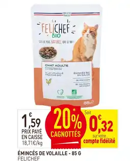 naturéO Felichef Émincés de volaille offre