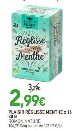 naturéO Romon Nature Plaisir réglisse menthe x 16 28 g offre