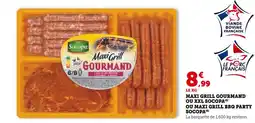 Hyper U SOCOPA Maxi grill gourmand ou xxl socopa ou maxi grill bbq party socopa offre