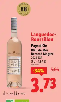 Lidl BERNARD MAGREZ Pays d’Oc Bleu de Mer offre