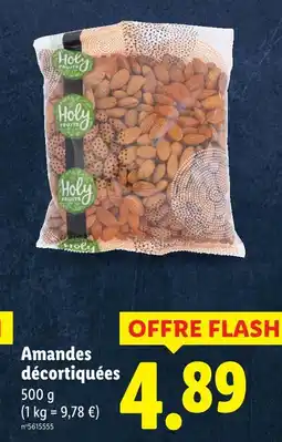 Lidl Holy Fruits Amandes décortiquées offre