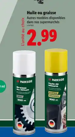 Lidl Parkside Huile ou graisse offre