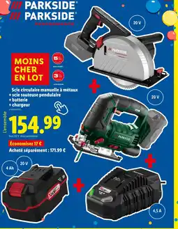 Lidl PARKSIDE Scie circulaire manuelle à métaux + scie sauteuse pendulaire + batterie + chargeur offre