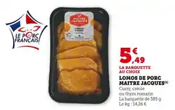 Super U LE PORC FRANÇAIS Lomos de porc offre