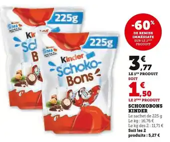 Super U Kinder Schokobons offre