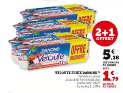 Super U DANONE Velouté fruix offre