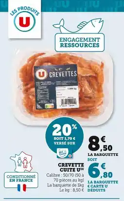 Super U U CREVETTE CUITE offre