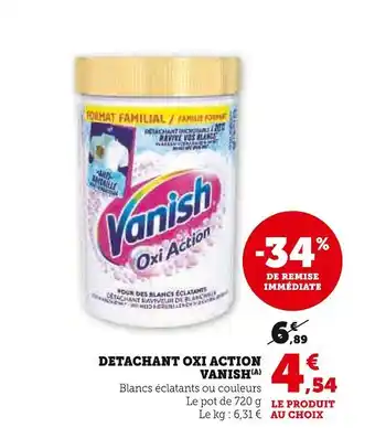 Super U Vanish Détachant oxi action offre