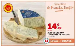 Super U Bleu de gex aop les monts de joux offre