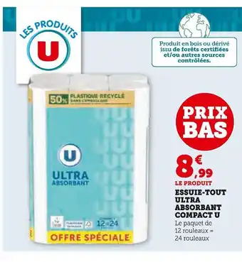 Super U U Essuie-tout Ultra Absorbant Compact offre