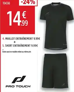 Intersport PRO TOUCH Maillot Entraînement et Short Entraînement offre