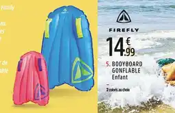 Intersport FIREFLY Bodyboard gonflable enfant offre