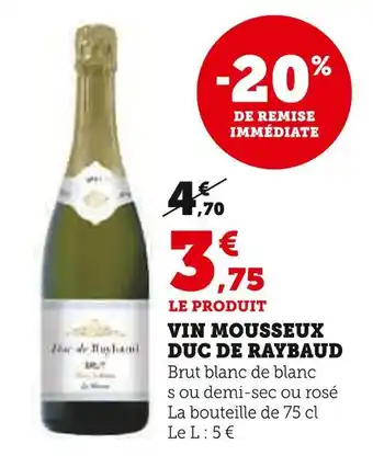 U Express Duc de Raybaud Vin mousseux offre