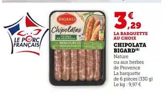 U Express BIGARD Chipolatas offre