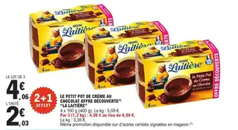 E.Leclerc Express Le petit pot de crème au chocolat offre découverte la laitière offre