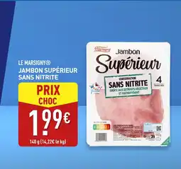 ALDI Le marsigny jambon supérieur sans nitrite offre