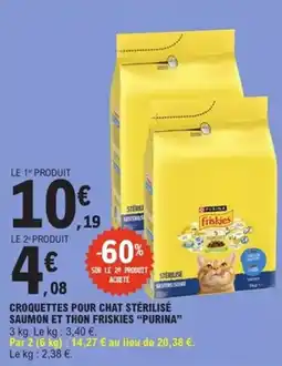 E.Leclerc Express Croquettes pour chat stérilisé saumon et thon friskies purina offre