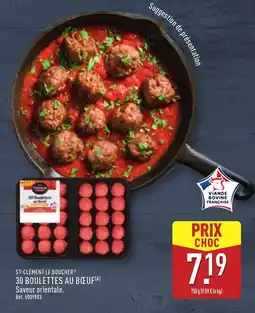 ALDI ST-CLÉMENT LE BOUCHER 30 boulettes au bœuf offre