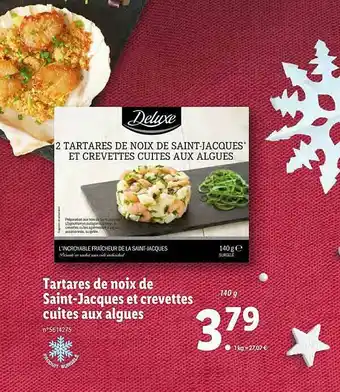 Lidl Tartares De Noix De Saint-jacques Et Crevettes Cuites Aux Algues Deluxe offre