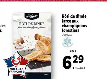 Lidl Rôti De Dinde Farce Aux Champignons Forestiers Deluxe offre