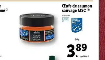 Lidl Oeufs De Saumon Sauvage Msc Deluxe offre