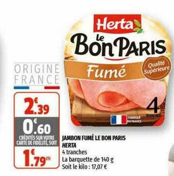 Coccinelle Supermarché Jambon Fumé Le Bon Paris Herta offre