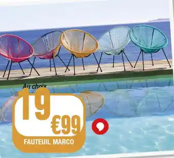 La Foir'Fouille Fauteuil marco offre