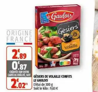 Coccinelle Supermarché Gésiers De Volaille Confits Le Gaulois offre
