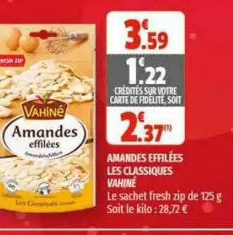 Amandes Effilées Les Classiques Vahiné