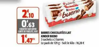 Coccinelle Supermarché Barres Chocolatées Lait Kinder Bueno offre