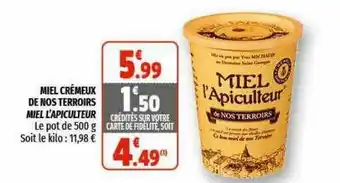 Miel Crémeux De Nos Terroirs Miel L'apiculteur