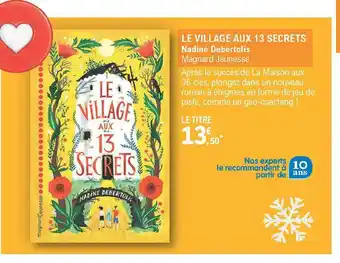 E.Leclerc Le Village Aux 13 Secrets - Nadine Debertolis offre