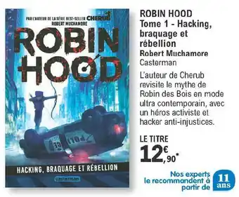 Robin Hood Tome 1 - Hacking, Braquage Et Rébellion Robert Muchamore