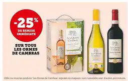 Hyper U Les Ormes de Cambras -25% de remise immédiate sur tous les ormes de cambas offre