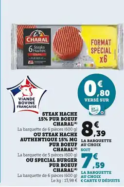 Hyper U Charal Steak haché 15% pur boeuf offre