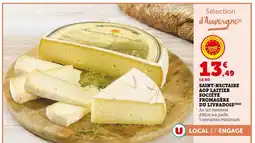 Hyper U SOCIÉTÉ FROMAGÈRE DU LIVRADOIS SAINT-NECTAIRE AOP LAITIER offre