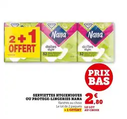 Hyper U Nana Serviettes hygiéniques ou protège-lingeries offre