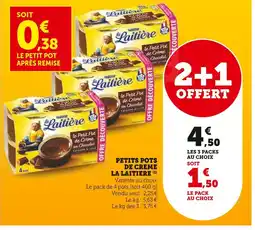 Super U LA LAITIERE Petits Pots de Crème offre