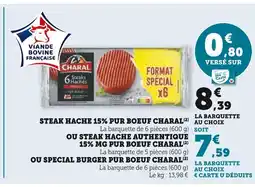 Super U CHARAL STEAK HACHE 15% PUR BOEUF offre