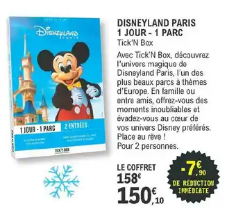 E.Leclerc Disneyland Paris 1 Jour - 1 Parc - Tick'n Box offre