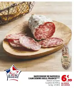 Super U BELL FRANCE Saucisson de Savoie à l'Ancienne offre