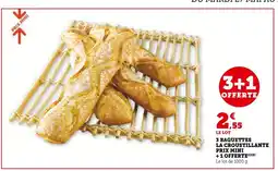 Super U 3 baguettes la croustillante prix mini + 1 offerte offre